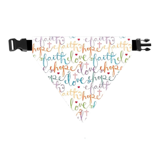 Faith Hope Love Dog Bandana